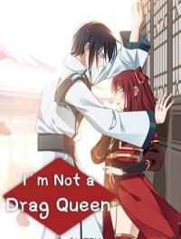 I'm not a drag queen